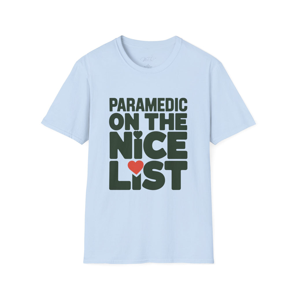 Paramedic on the Nice List Holiday T-Shirt