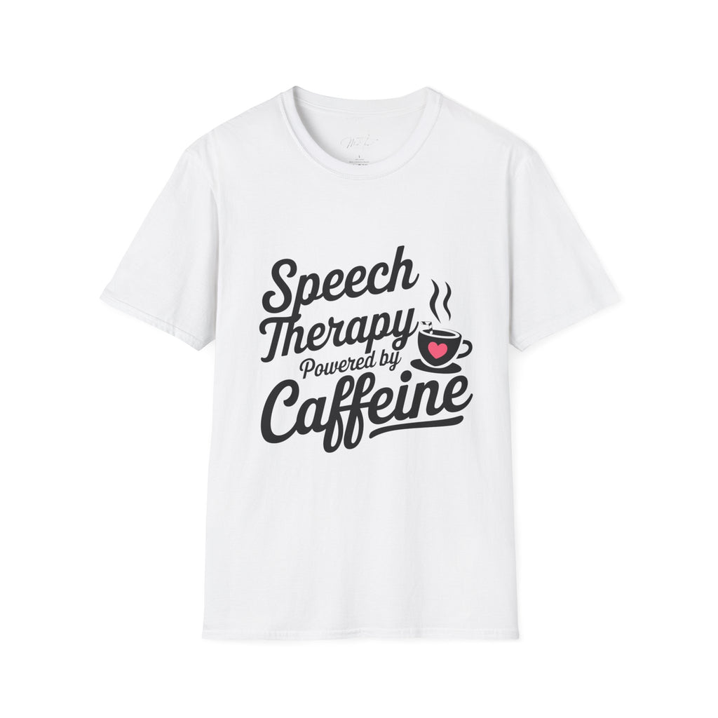 Speech Therapy Powered by Caffeine T-Shirt – Fuel for Communication Champions(Unisex Softstyle T-Shirt)