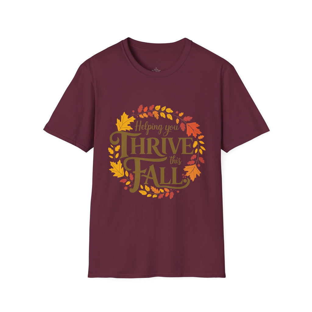 Helping You Thrive This Fall T-Shirt – Celebrate Autumn in Style! (Unisex Softstyle T-Shirt)