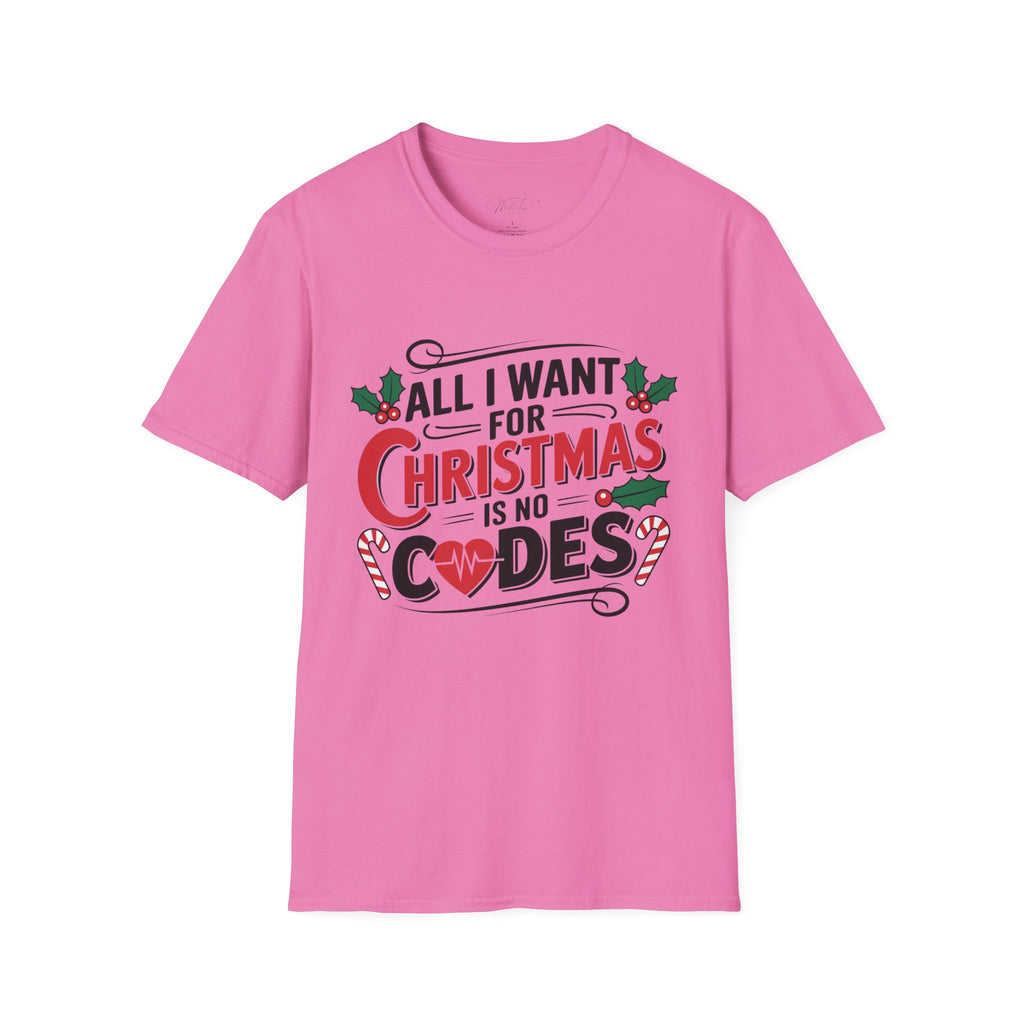 All I Want for Christmas is No Codes ICU Holiday T-Shirt