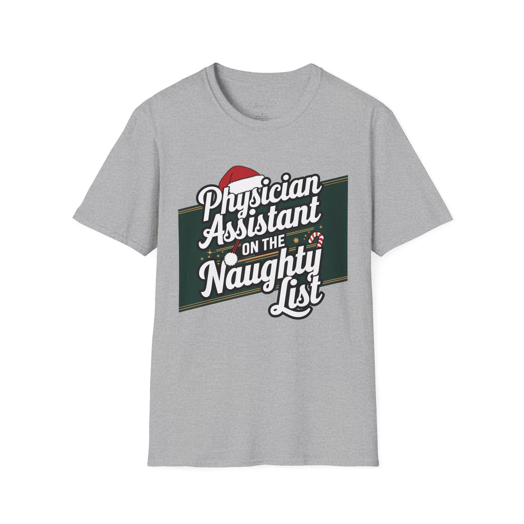 Physician Assistant on the Naughty List Christmas T-Shirt