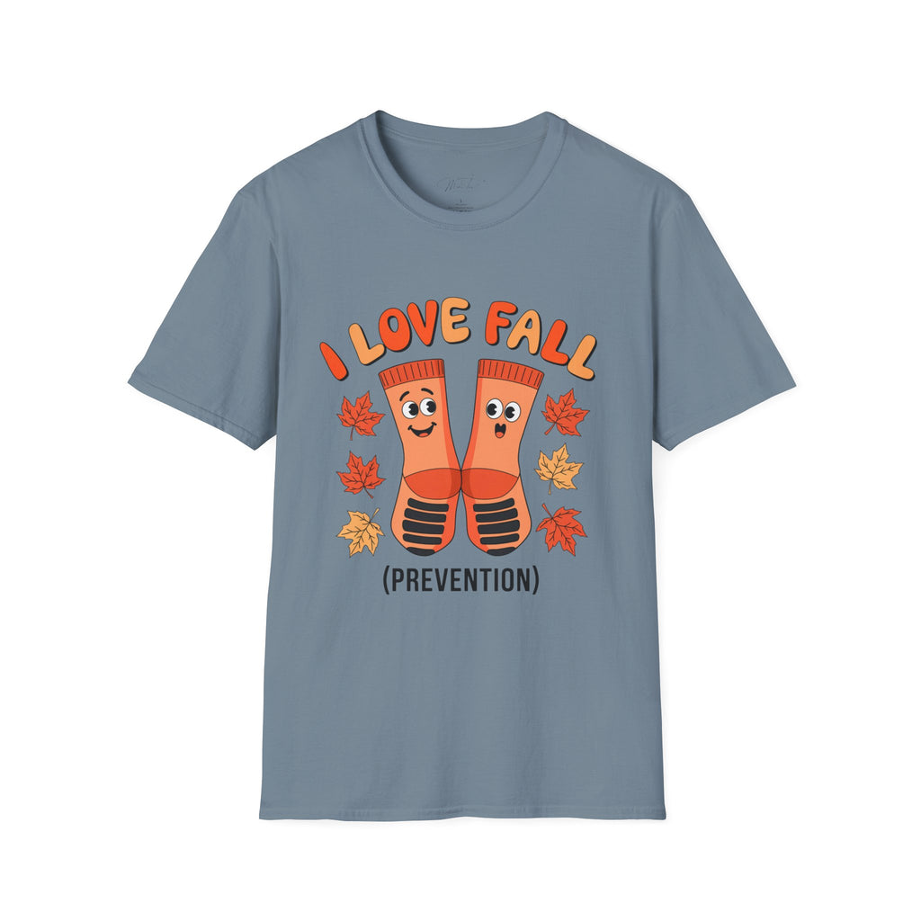 I Love Fall (Prevention) T-Shirt – Fun and Functional! (Unisex Softstyle T-Shirt)