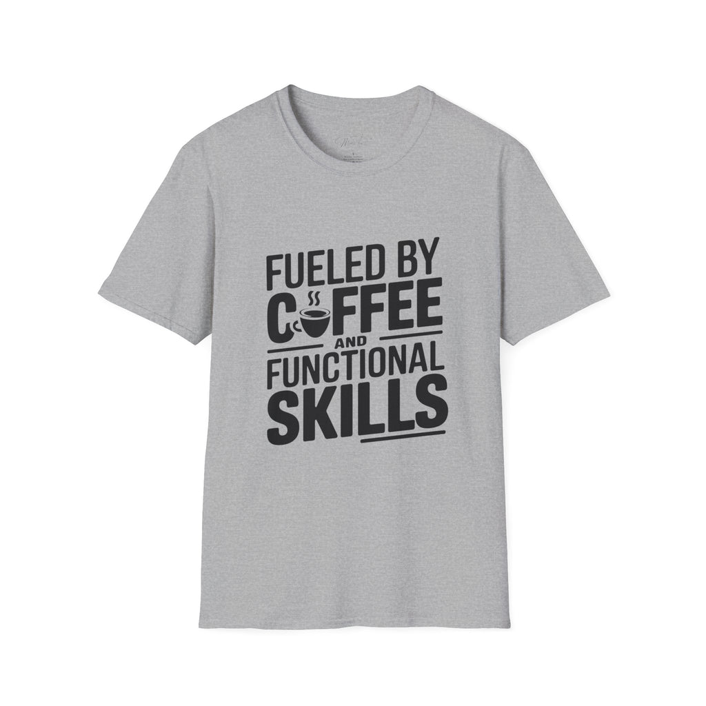 Fueled by Coffee and Functional Skills T-Shirt – Perfect for Occupational Therapists! (Unisex Softstyle T-Shirt)