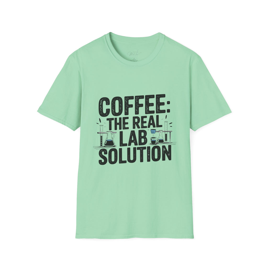 Coffee: The Real Lab Solution" T-Shirt – Perfect for the Coffee-Driven Lab Professional! (Unisex Softstyle T-Shirt)