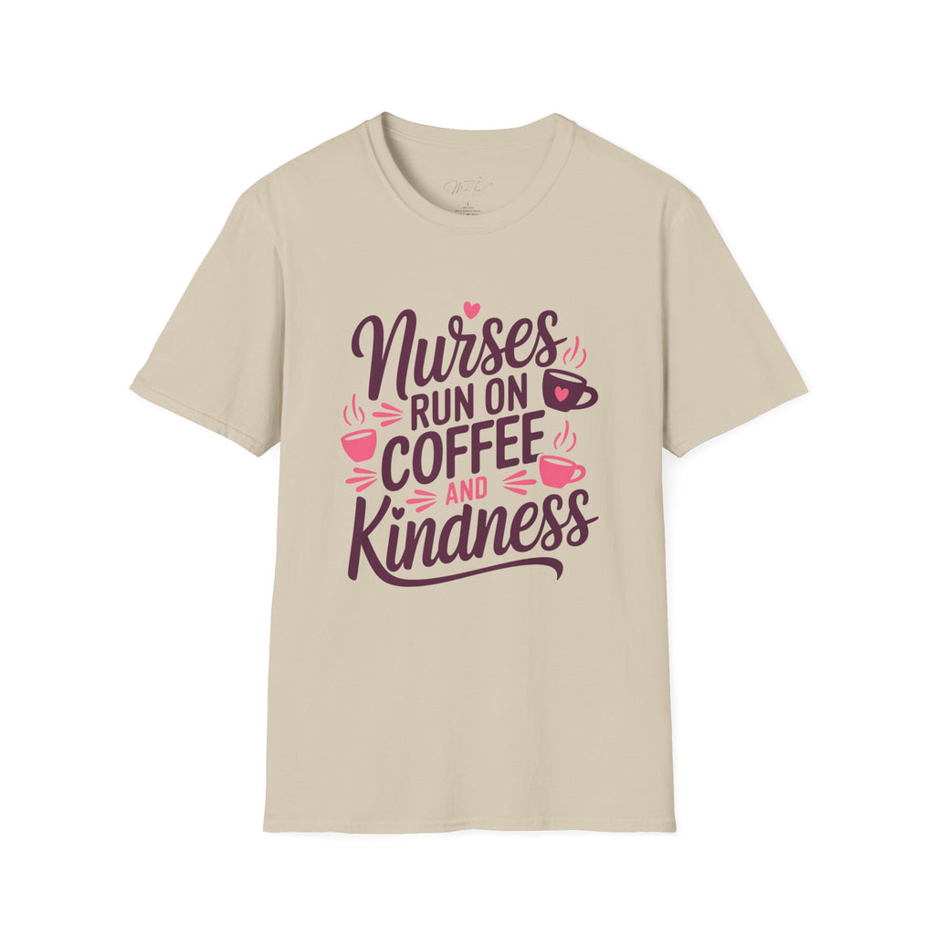 Nurses Run on Coffee and Kindness T-Shirt – For the Heart of Healthcare (Unisex Softstyle T-Shirt)