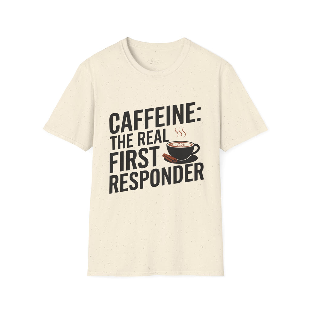 Caffeine: The Real First Responder T-Shirt – For the Everyday Heroes Fueled by Coffee! (Unisex Softstyle T-Shirt)