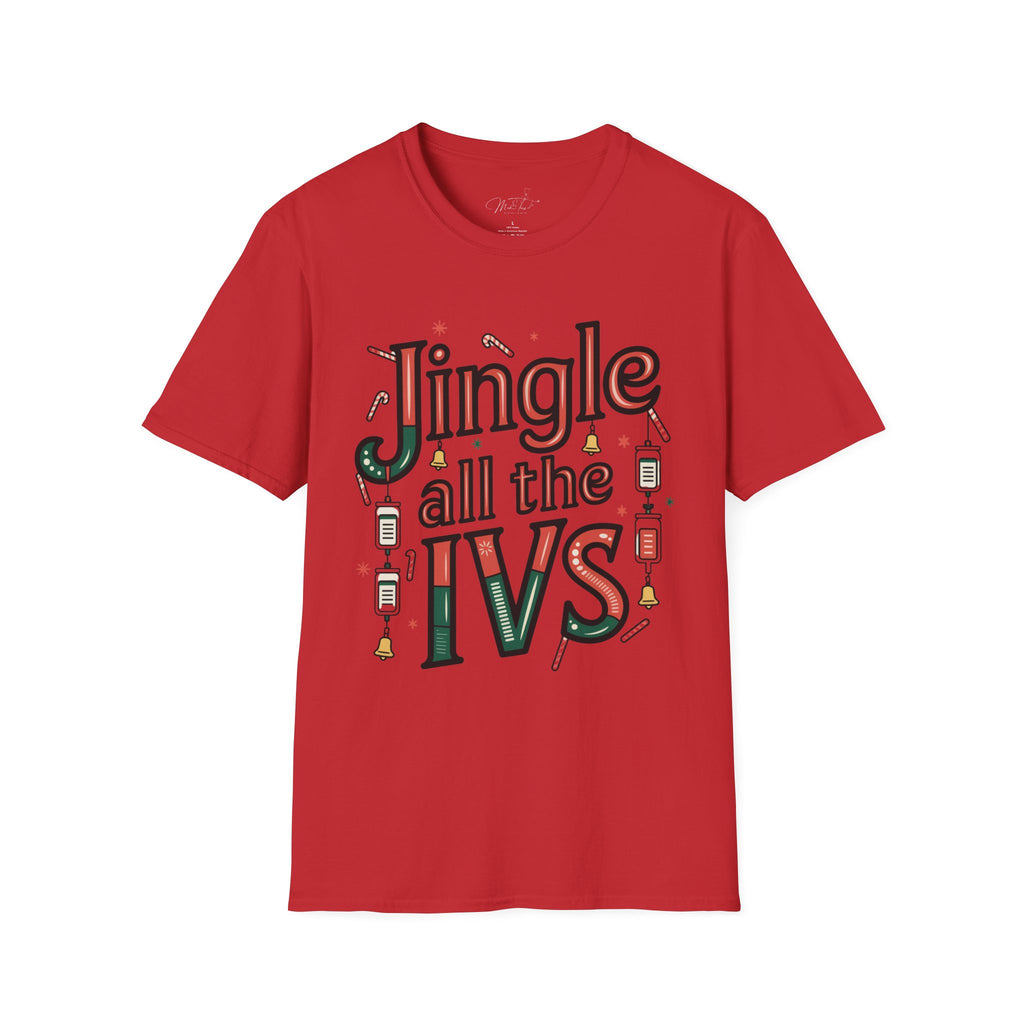 Jingle All the IVs Holiday T-Shirt
