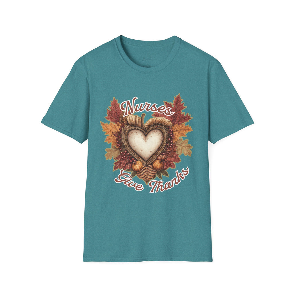 Nurses Give Thanks T-Shirt – Celebrate Gratitude in Healthcare (Unisex Softstyle T-Shirt)