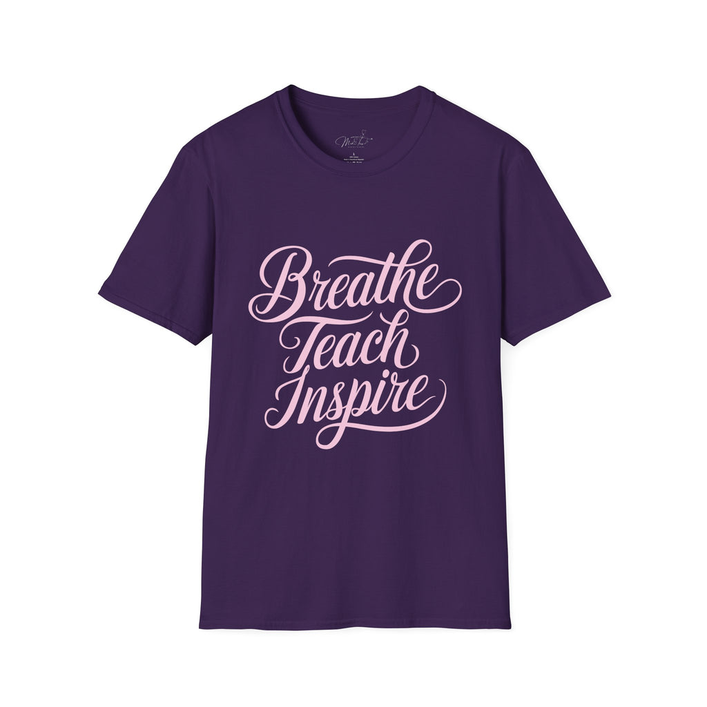 Breathe Teach Inspire T-Shirt