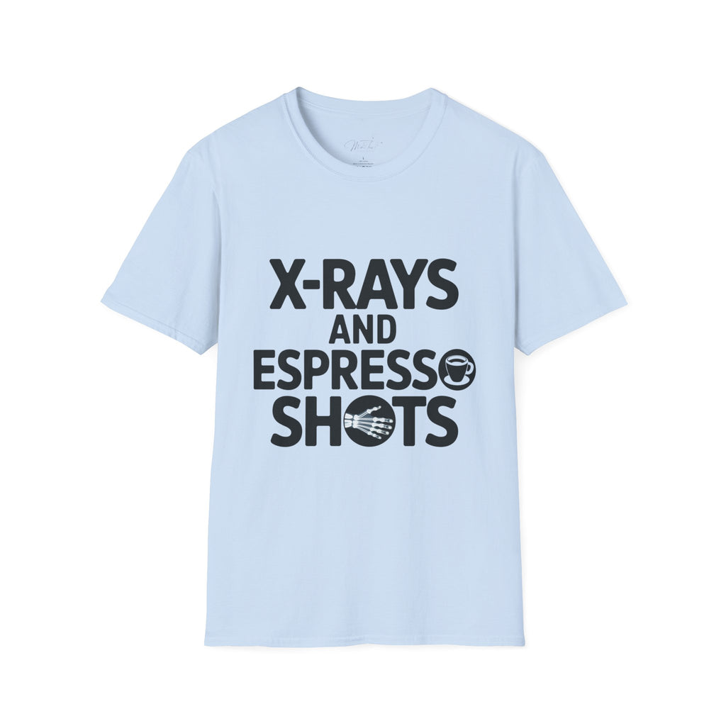 X-Rays and Espresso Shots T-Shirt – A Radiology Favorite! (Unisex Softstyle T-Shirt)