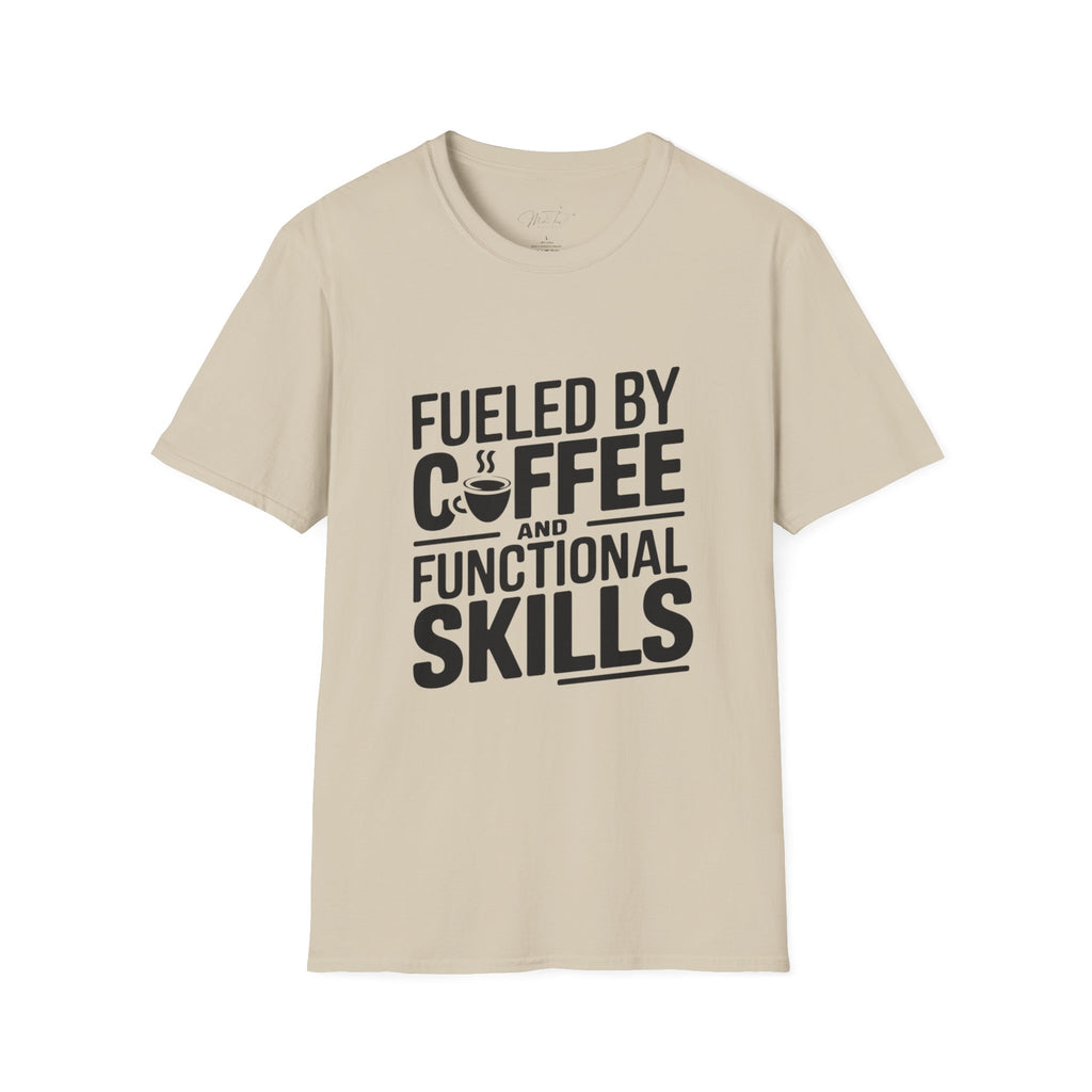Fueled by Coffee and Functional Skills T-Shirt – Perfect for Occupational Therapists! (Unisex Softstyle T-Shirt)