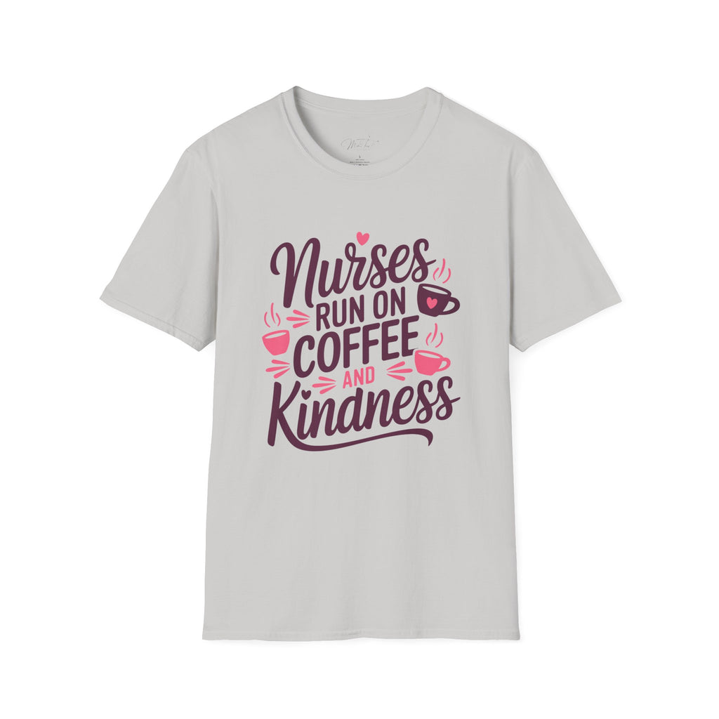Nurses Run on Coffee and Kindness T-Shirt – For the Heart of Healthcare (Unisex Softstyle T-Shirt)