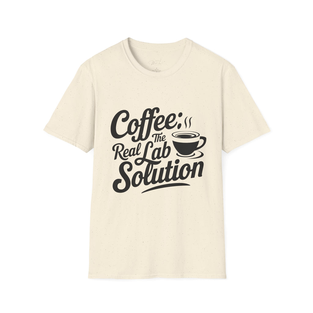 Coffee: The Real Lab Solution T-Shirt – Fuel for Lab Professionals! (Unisex Softstyle T-Shirt)