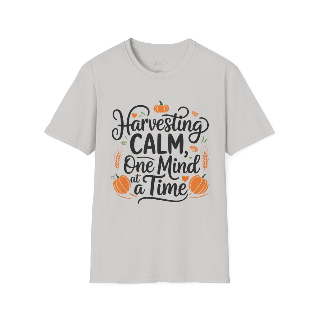 Harvesting Calm, One Mind at a Time T-Shirt – Perfect for Mental Health Professionals! (Unisex Softstyle T-Shirt)