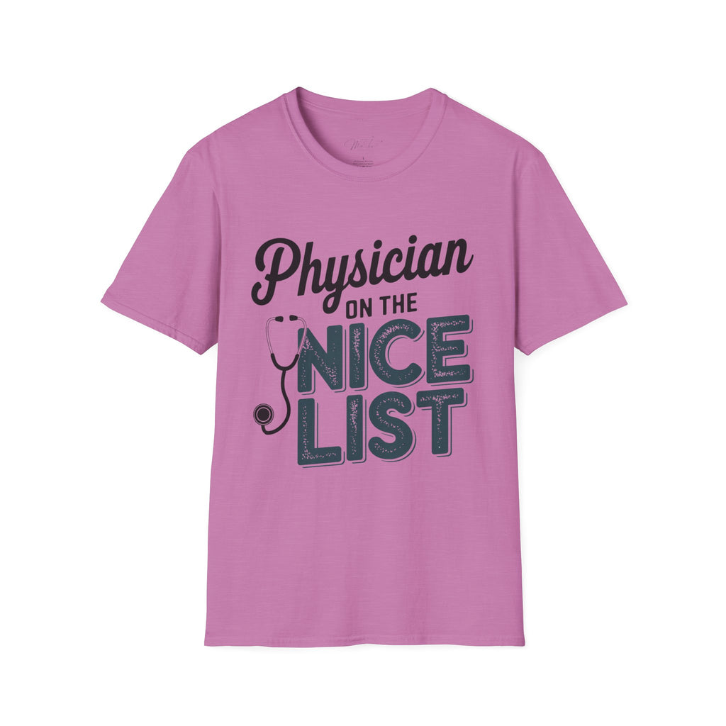 Physician on the Nice List Holiday T-Shirt