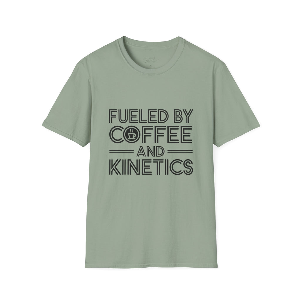 Fueled by Coffee and Kinetics T-Shirt – For the Energetic Physical Therapist! (Unisex Softstyle T-Shirt)