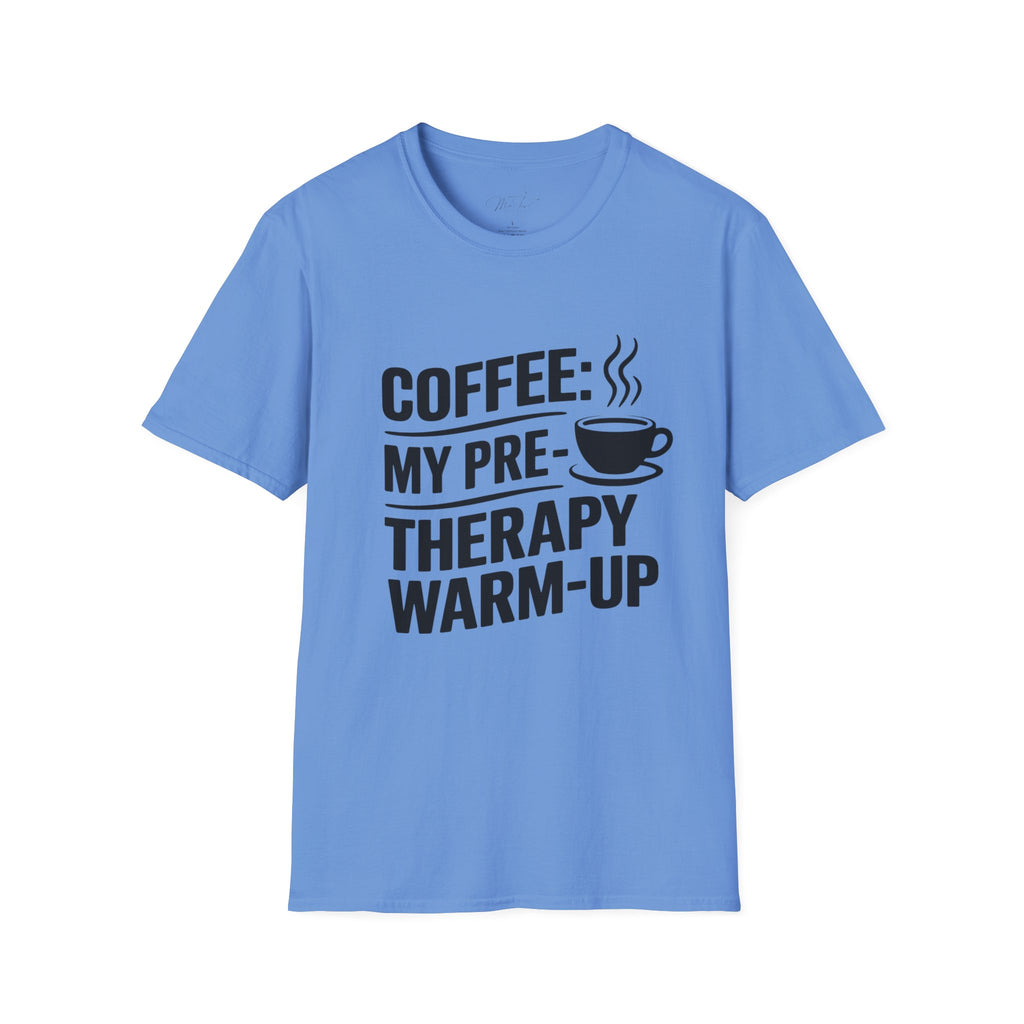 Coffee: My Pre-Therapy Warm-Up T-Shirt – Perfect for Caffeinated Physical Therapists!(Unisex Softstyle T-Shirt)
