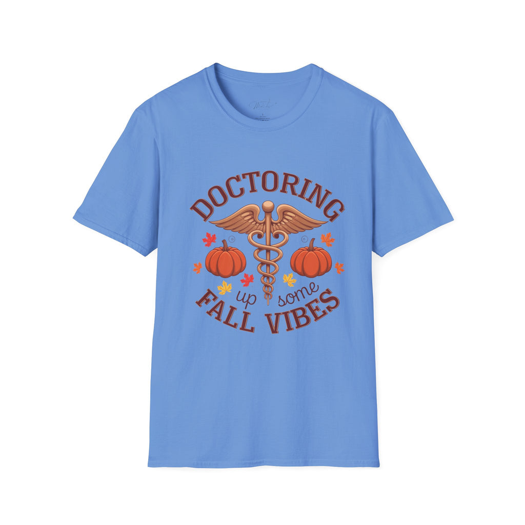 Doctoring Up Some Fall Vibes T-Shirt – Celebrate the Season in Style! (Unisex Softstyle T-Shirt)