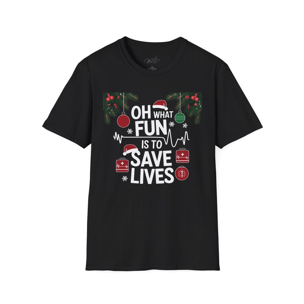 Oh What Fun it is to Save Lives Holiday Medical T-Shirt