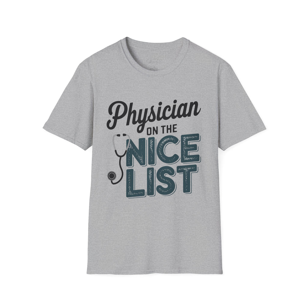 Physician on the Nice List Holiday T-Shirt