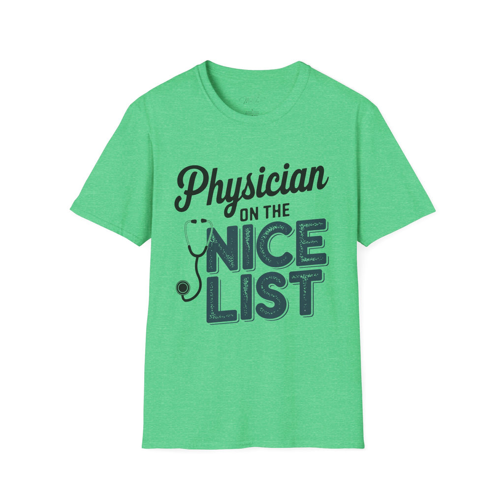 Physician on the Nice List Holiday T-Shirt