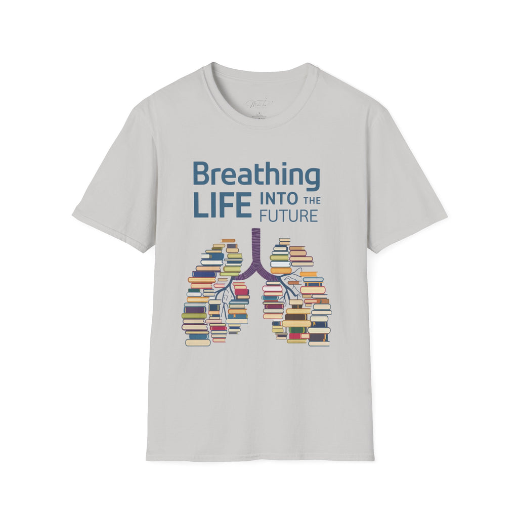 Breathing Into Life the Future T-Shirt