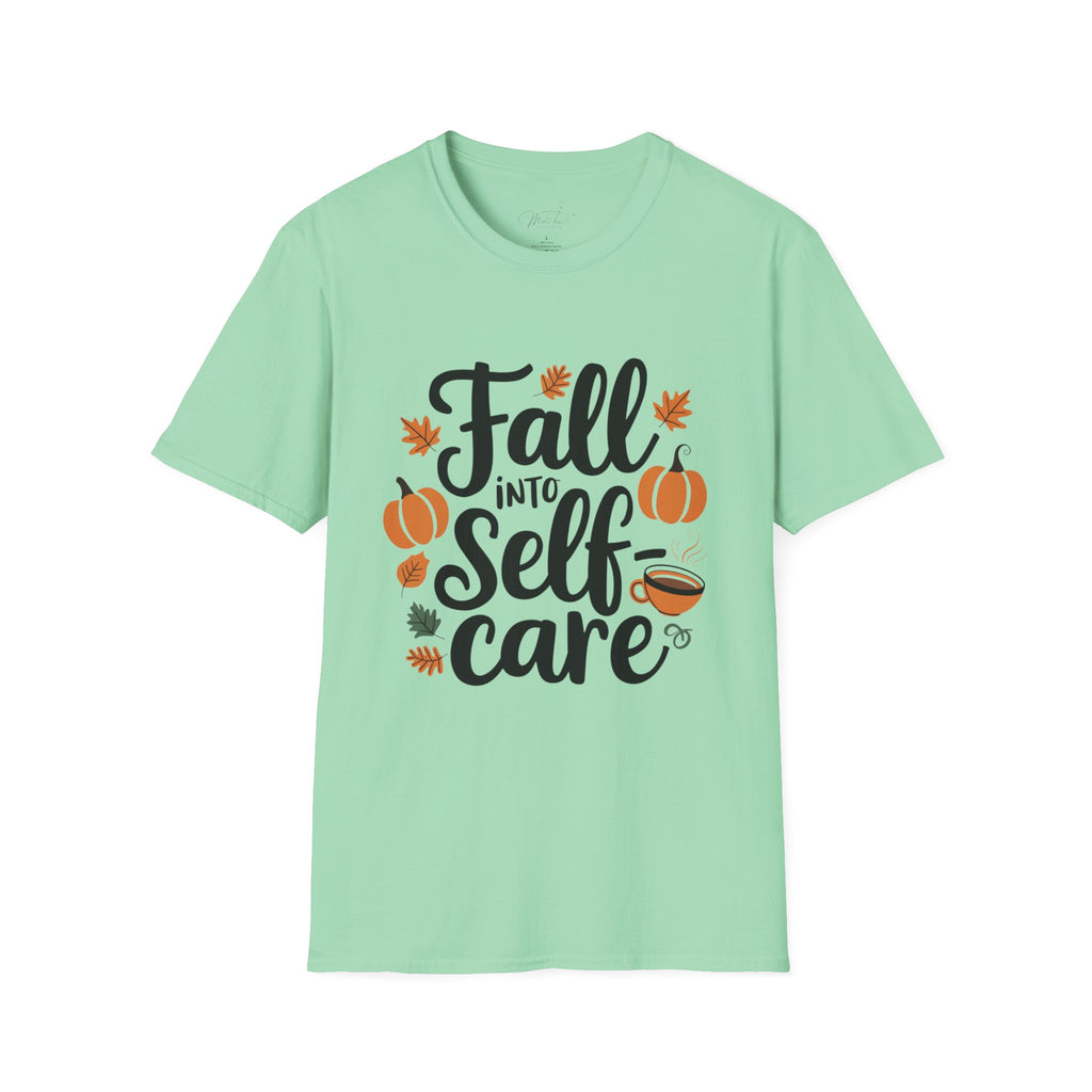 Fall Into Self-Care T-Shirt – Nurture Your Well-Being This Season (Unisex Softstyle T-Shirt)