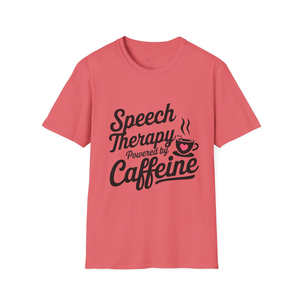 Speech Therapy Powered by Caffeine T-Shirt – Fuel for Communication Champions(Unisex Softstyle T-Shirt)
