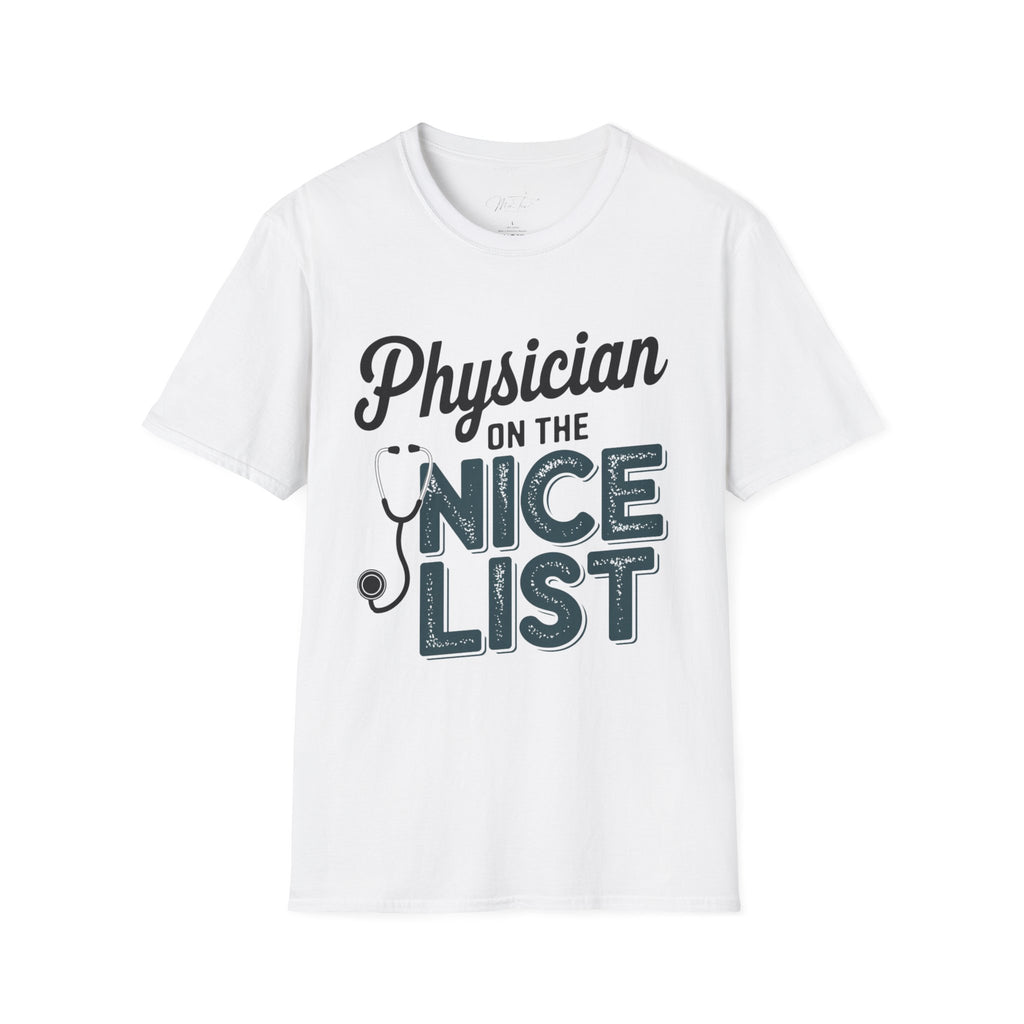 Physician on the Nice List Holiday T-Shirt