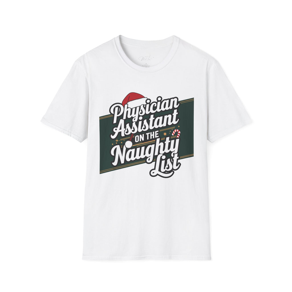 Physician Assistant on the Naughty List Christmas T-Shirt