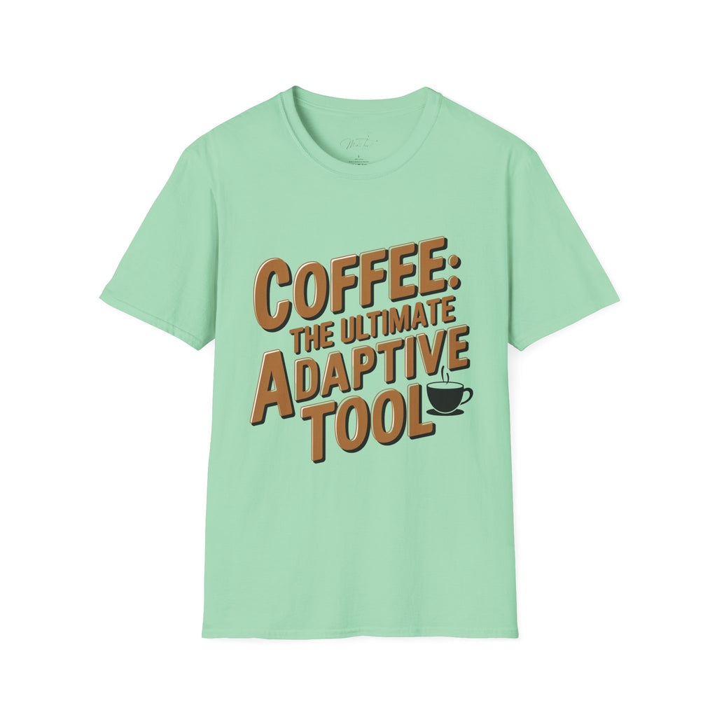 Coffee: The Ultimate Adaptive Tool T-Shirt – For Occupational Therapists Who Power Through with Coffee! (Unisex Softstyle T-Shirt)