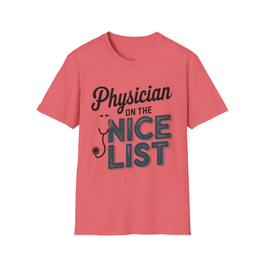 Physician on the Nice List Holiday T-Shirt