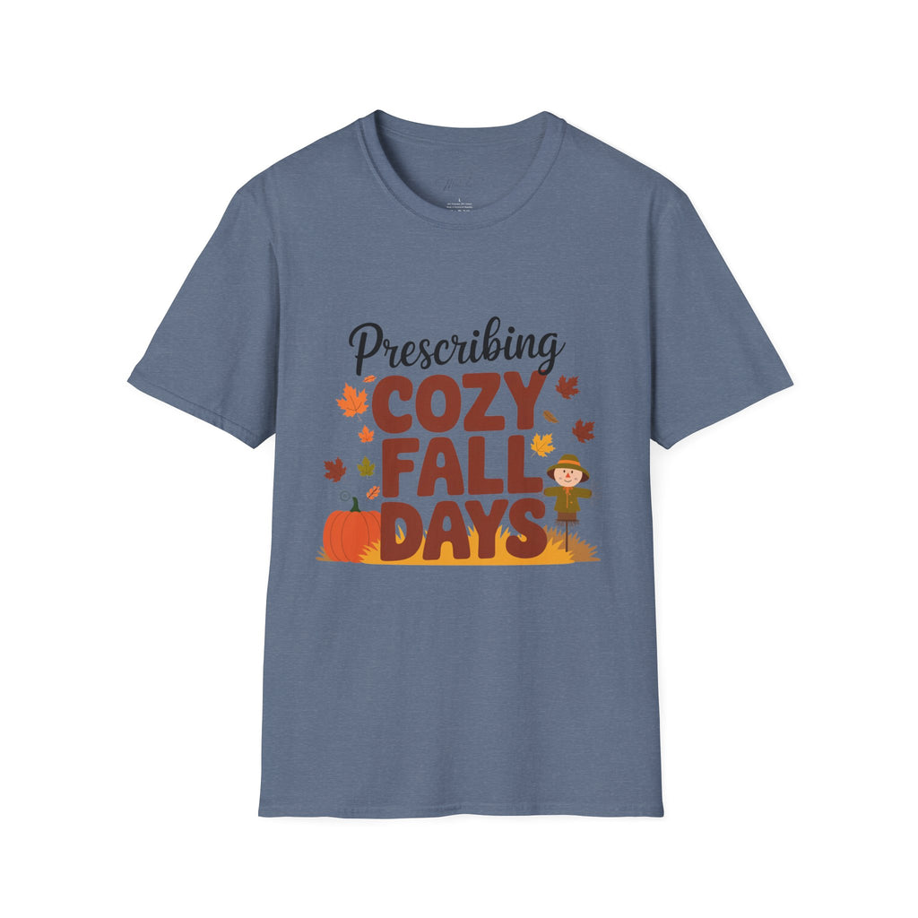 Prescribing Cozy Fall Days T-Shirt – The Perfect Autumn Vibe! (Unisex Softstyle T-Shirt)