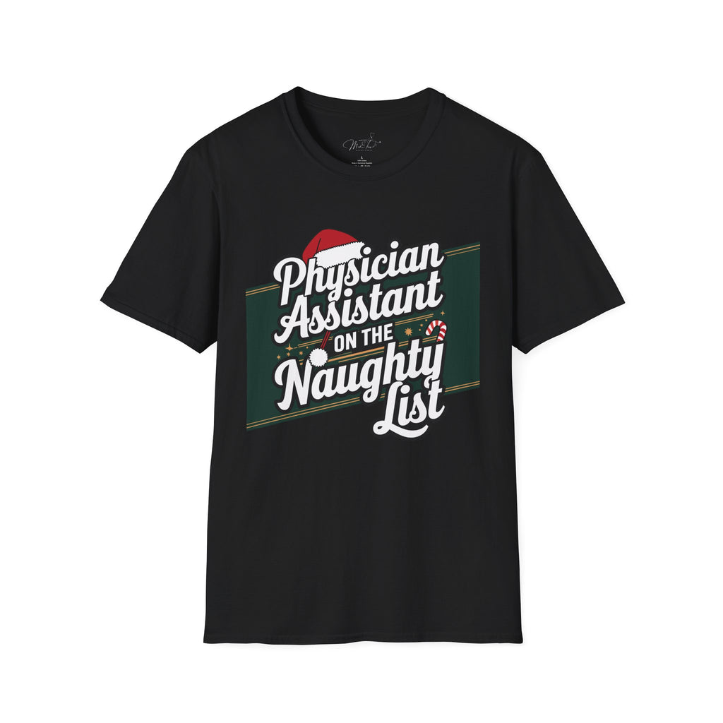 Physician Assistant on the Naughty List Christmas T-Shirt