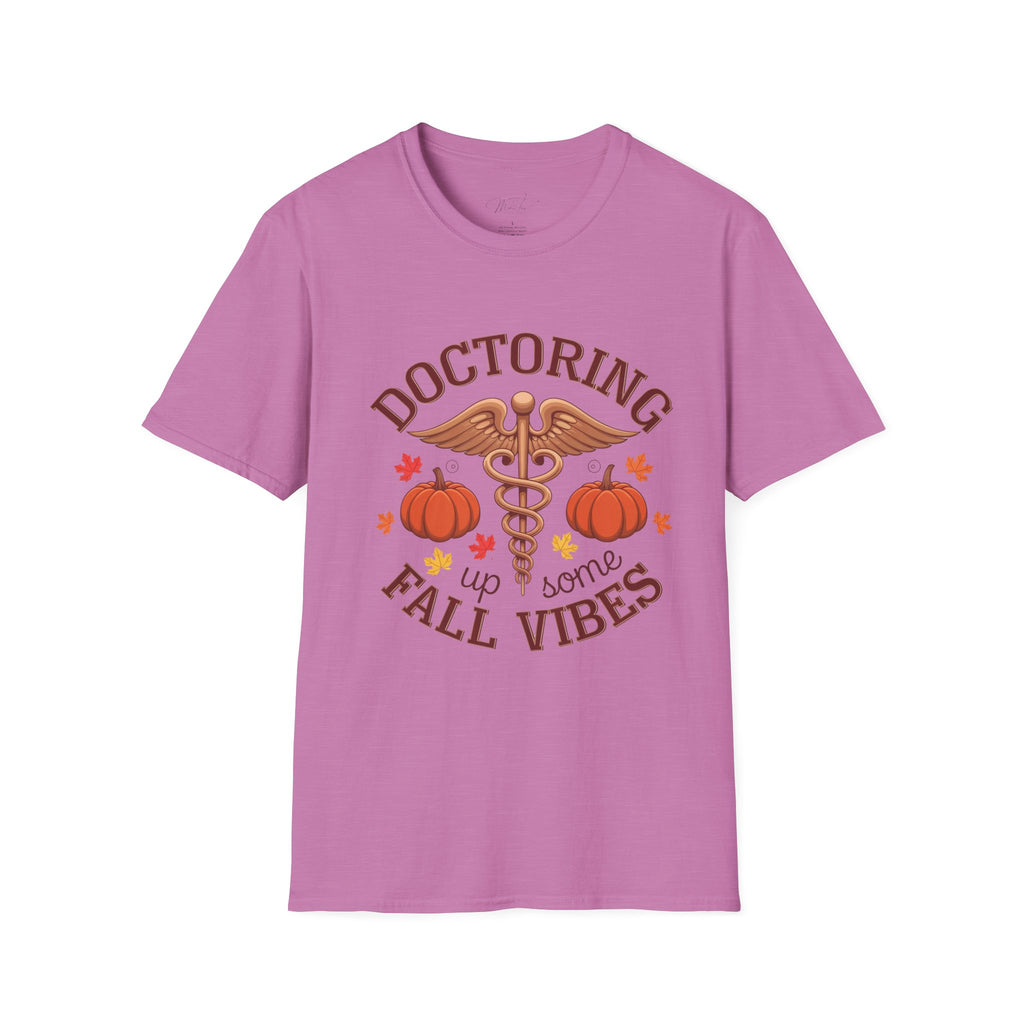 Doctoring Up Some Fall Vibes T-Shirt – Celebrate the Season in Style! (Unisex Softstyle T-Shirt)