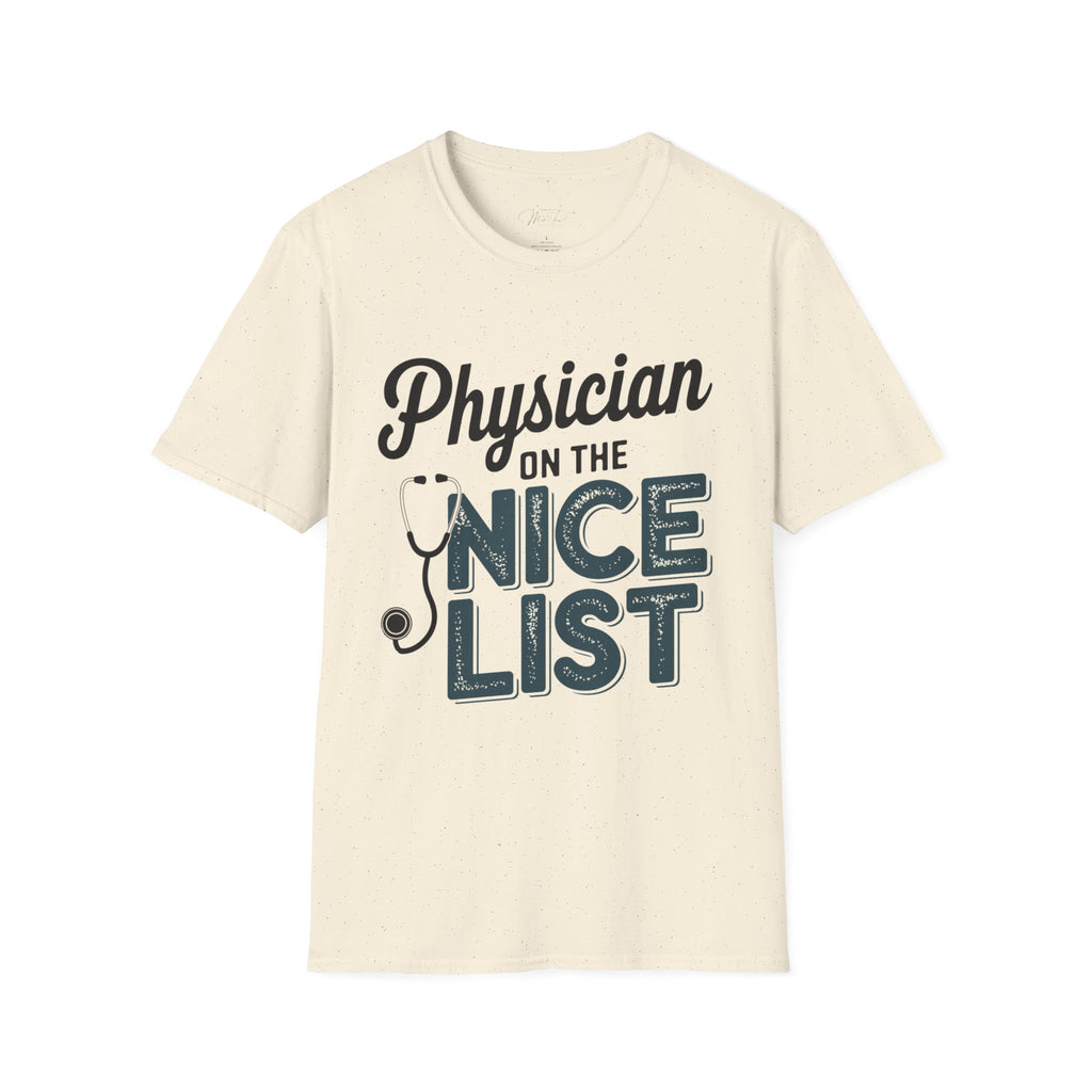 Physician on the Nice List Holiday T-Shirt