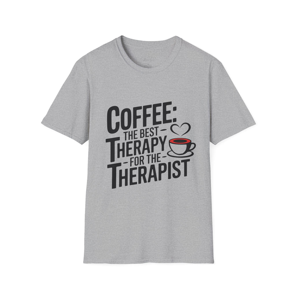Coffee: The Best Therapy for the Therapist" T-Shirt – For the Coffee-Loving Caregiver! (Unisex Softstyle T-Shirt)