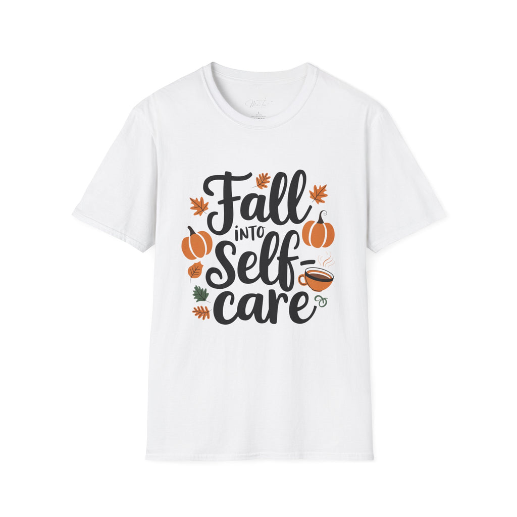 Fall Into Self-Care T-Shirt – Nurture Your Well-Being This Season (Unisex Softstyle T-Shirt)