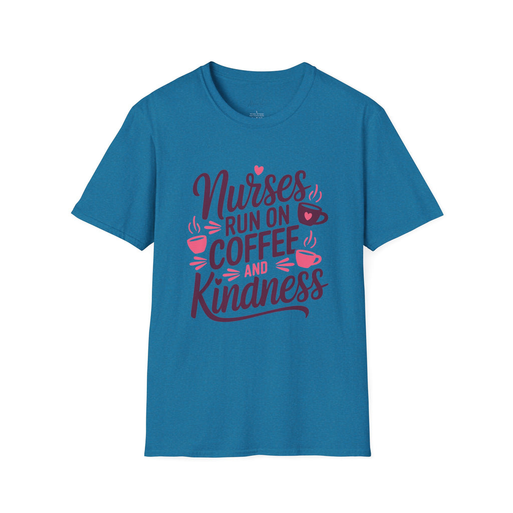Nurses Run on Coffee and Kindness T-Shirt – For the Heart of Healthcare (Unisex Softstyle T-Shirt)