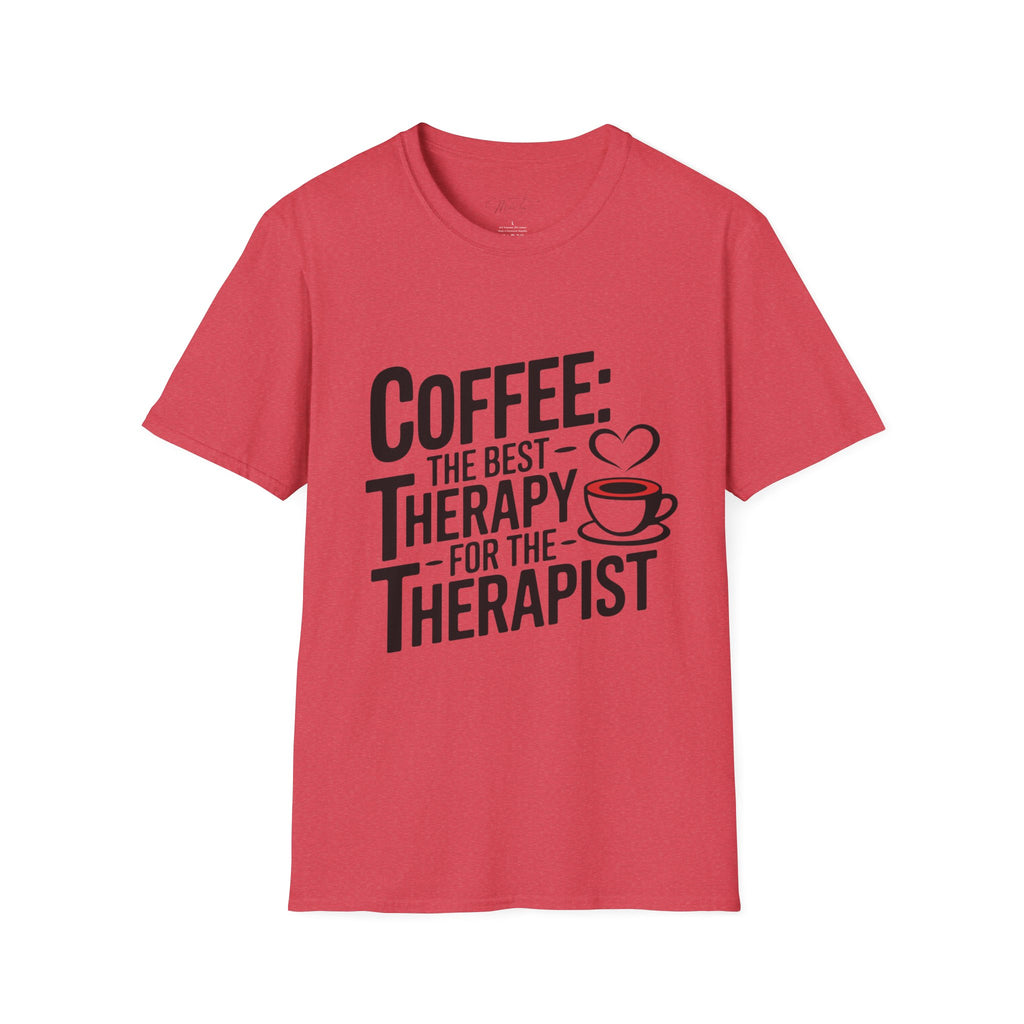 Coffee: The Best Therapy for the Therapist" T-Shirt – For the Coffee-Loving Caregiver! (Unisex Softstyle T-Shirt)