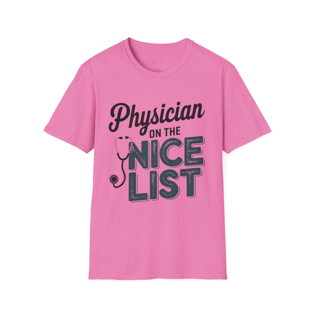 Physician on the Nice List Holiday T-Shirt