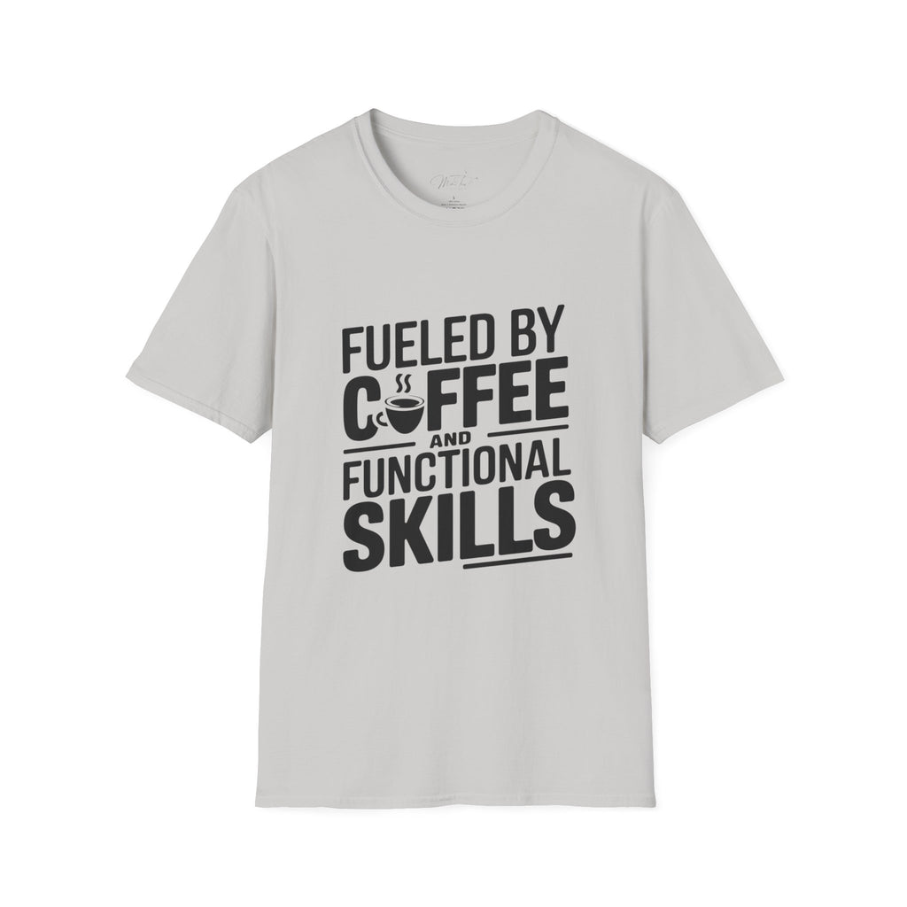 Fueled by Coffee and Functional Skills T-Shirt – Perfect for Occupational Therapists! (Unisex Softstyle T-Shirt)