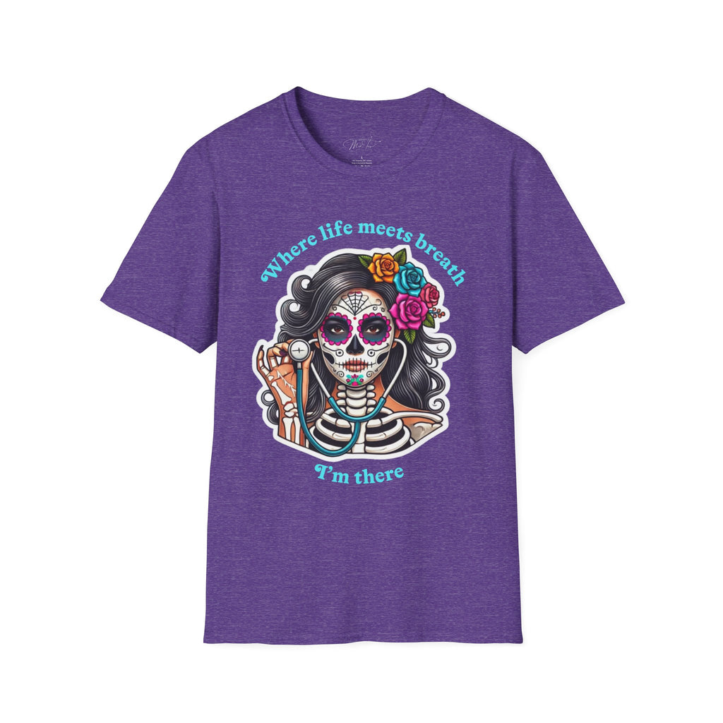 💀 Where Life Meets Breath T-shirt: A Bold Celebration of Respiratory Care! 🌬️ (Unisex Softstyle)