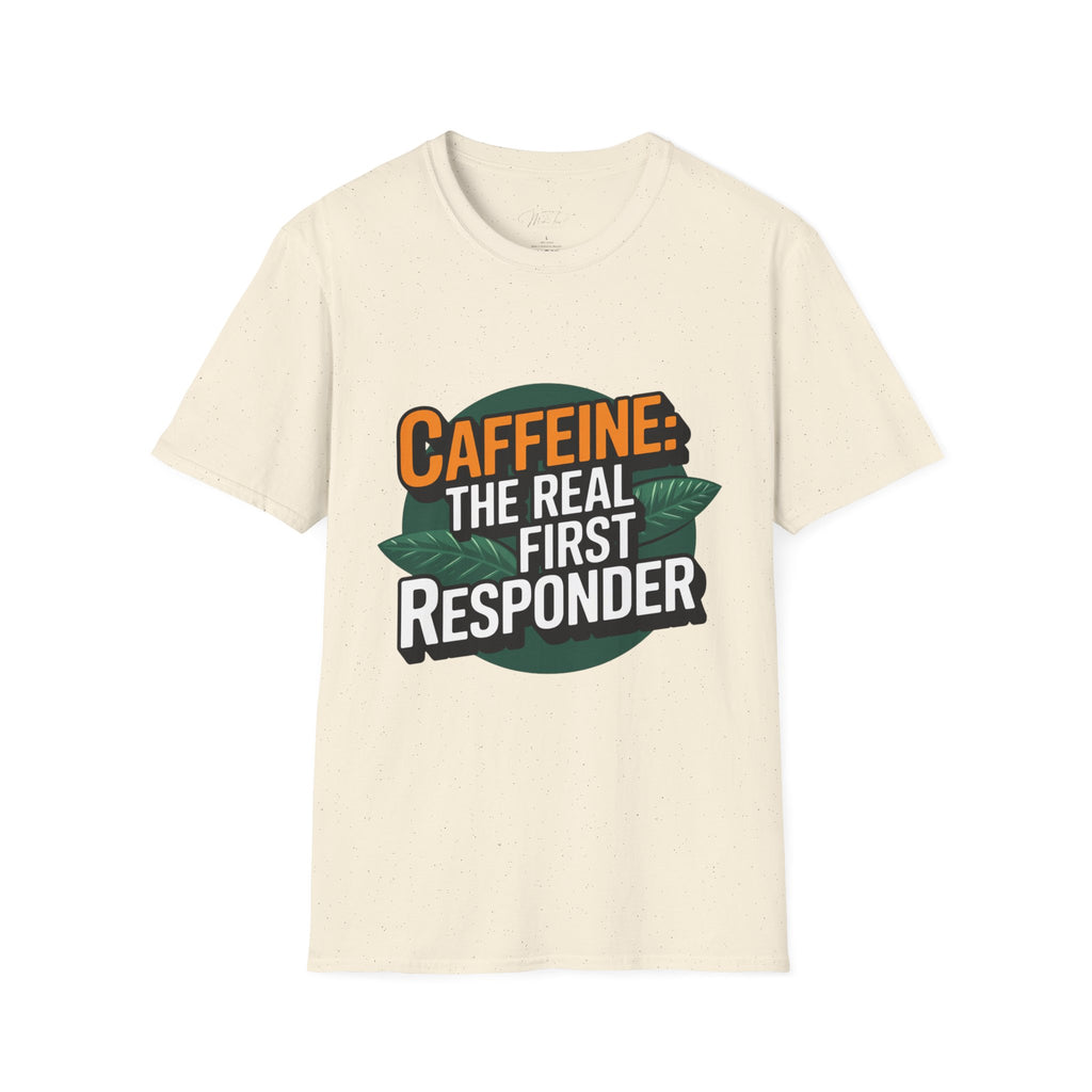 Caffeine: The Real First Responder T-Shirt – For Coffee Lovers Who Save the Day! (Unisex Softstyle T-Shirt)
