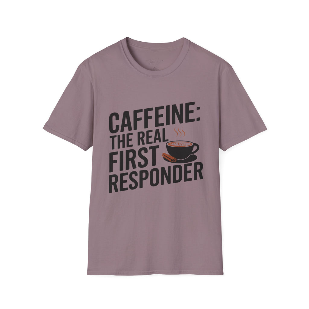 Caffeine: The Real First Responder T-Shirt – For the Everyday Heroes Fueled by Coffee! (Unisex Softstyle T-Shirt)