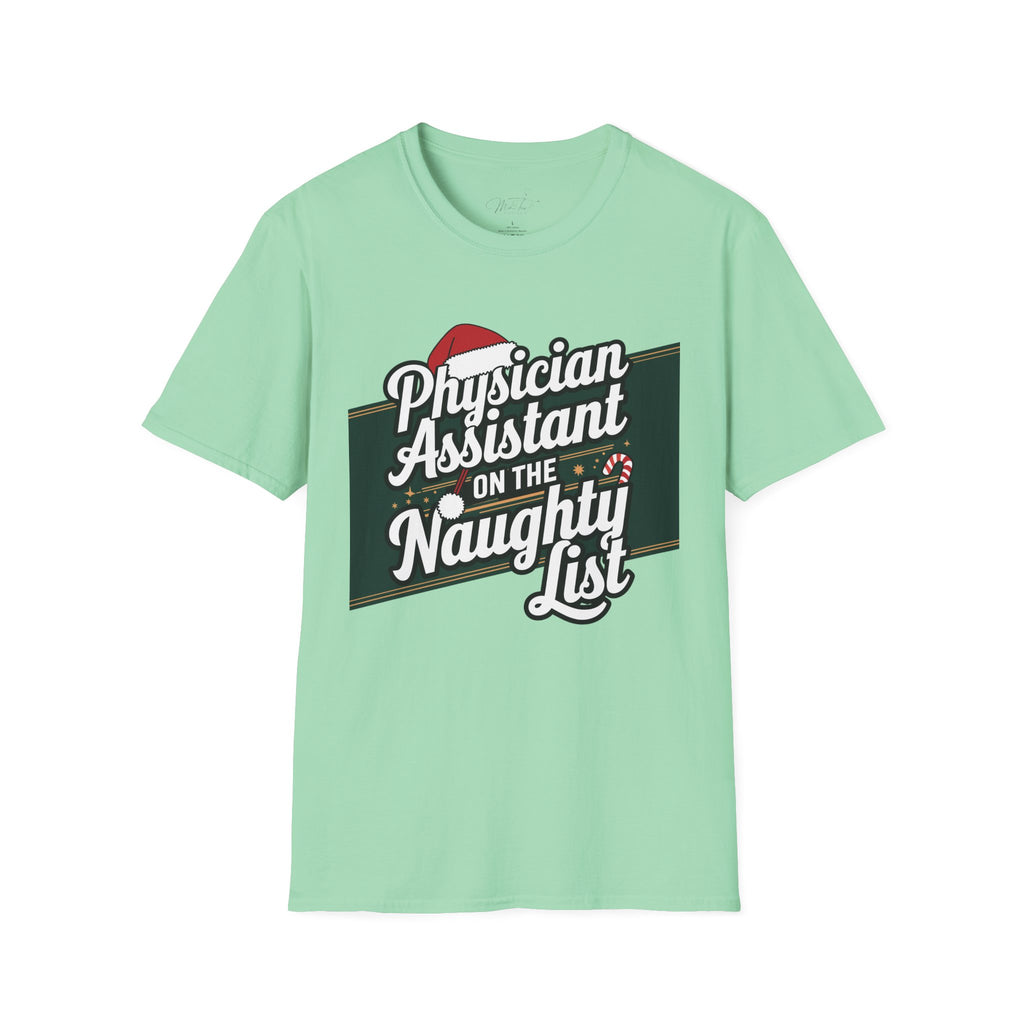 Physician Assistant on the Naughty List Christmas T-Shirt