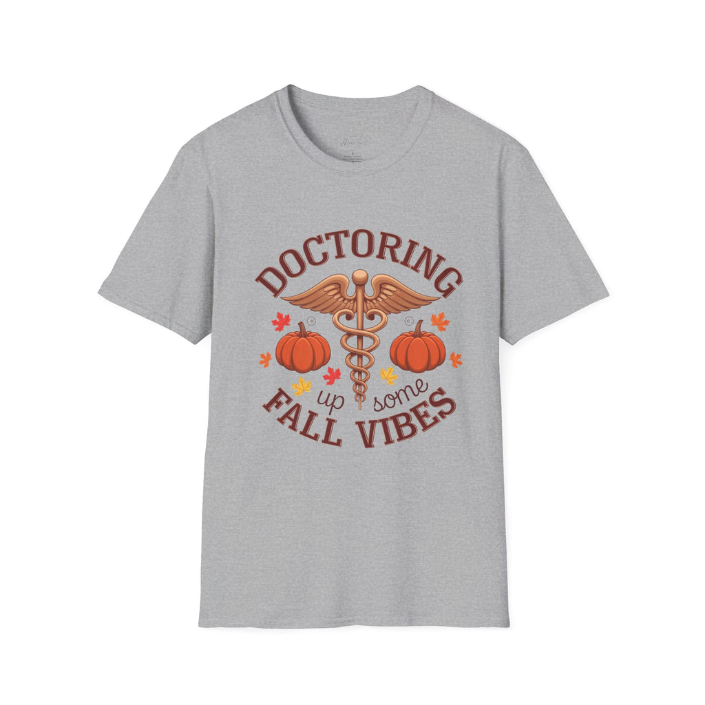 Doctoring Up Some Fall Vibes T-Shirt – Celebrate the Season in Style! (Unisex Softstyle T-Shirt)