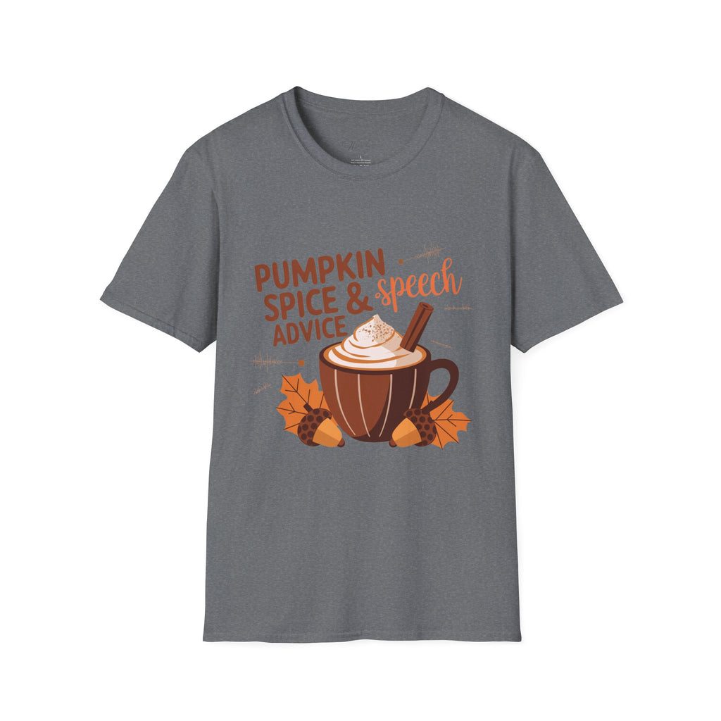Pumpkin Spice & Speech Advice T-Shirt – Cozy Fall Vibes for Speech-Language Pathologists! (Unisex Softstyle T-Shirt)
