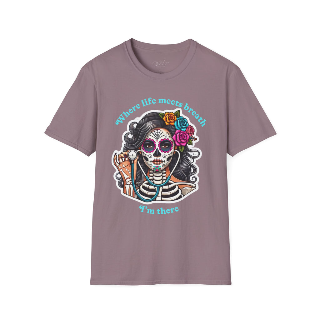 💀 Where Life Meets Breath T-shirt: A Bold Celebration of Respiratory Care! 🌬️ (Unisex Softstyle)