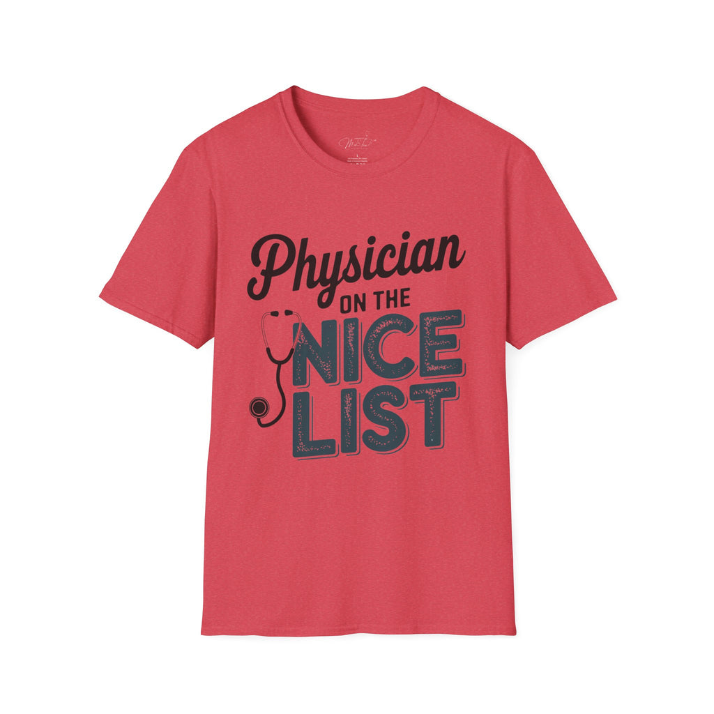 Physician on the Nice List Holiday T-Shirt